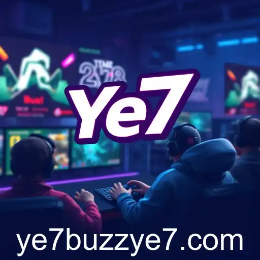Ye7 Buzz: Unveiling the Future of Online Gaming